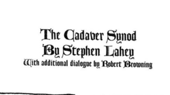 The Cadaver Sunod Bu Stephen Lahey with additional dialogue by Robert Browning